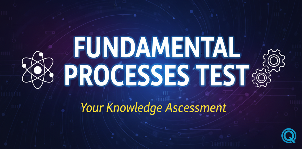Fundamental Processes test